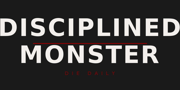 DisciplinedMonster