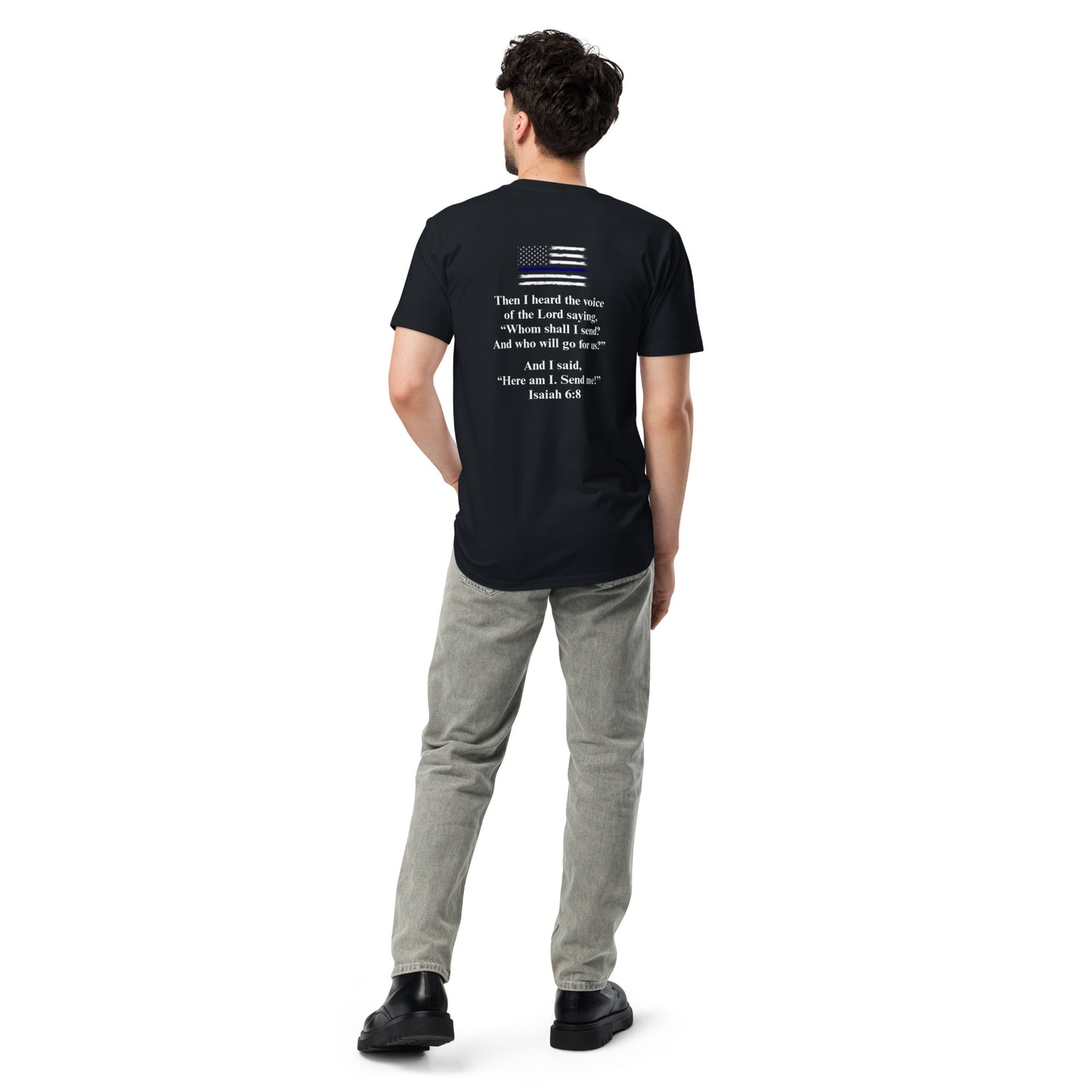 Unisex premium Thin Blue Line Who shall I send T-Shirt